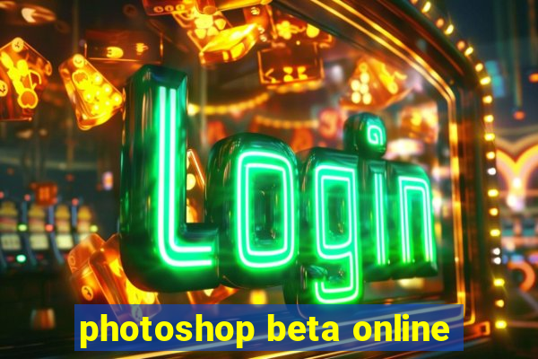 photoshop beta online